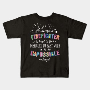 An awesome Firefighter Gift Idea - Impossible to Forget Quote Kids T-Shirt